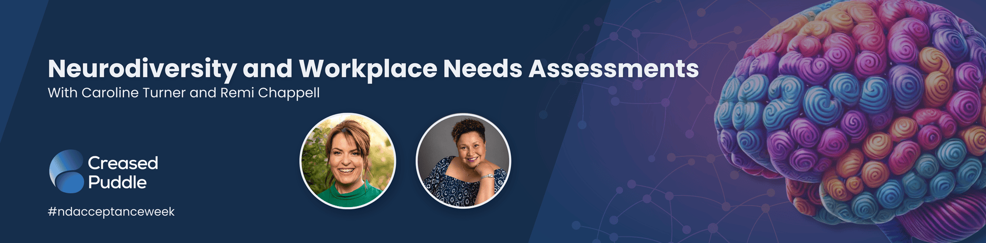 Neurodiversity and Workplace Needs Assessments - With Caroline Turner and Remi Chappell